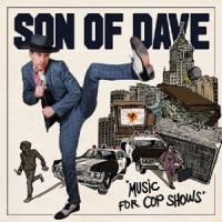 Son Of Dave Music For Cop Shows