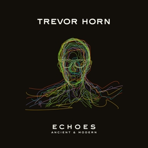 Horn, Trevor Echoes - Ancient & Modern