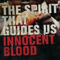 Spirit That Guides Us Innocent Blood