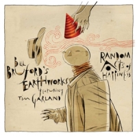 Bruford, Bill -earthworks- Random Acts Of Happiness