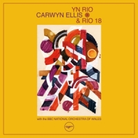 Carwyn Ellis & Rio 18 Yn Rio