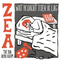 Zea Wat Ik Dacht Toen Ik Lag - Dub Remi