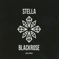 Blackrose, Stella Death And Forever