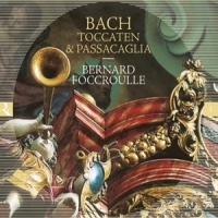 Bach, Johann Sebastian Toccaten & Passacaglia