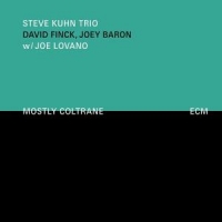 Kuhn, Steve | Steve Swallow Mostly Coltrane