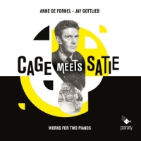 Anne De Fornel Jay Gottlieb Cage Meets Satie