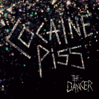 Cocaine Piss Dancer