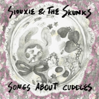 Siouxie & The Skunks Songs About Cuddles (magenta)