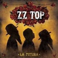 Zz Top La Futura