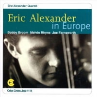 Eric Alexander Quartet In Europe