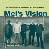 Alex Sipiagin Mels Vision
