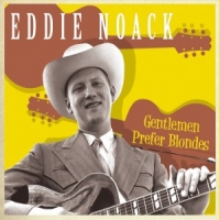 Noack, Eddie Gentlemen Prefer Blondes