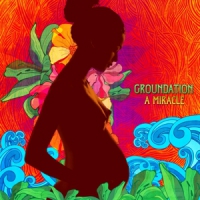 Groundation A Miracle