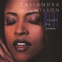 Wilson, Cassandra Blue Light  Til Dawn