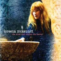 Mckennitt, Loreena Wind That Shakes The Barley