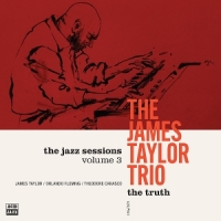 James Taylor Trio, The The Truth