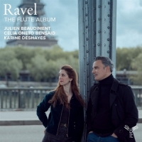 Julien Beaudiment Celia Oneto Bensa Ravel The Flute Album