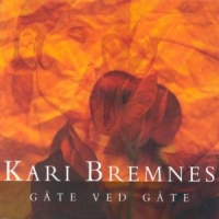 Bremnes, Kari Gate Ved Gate