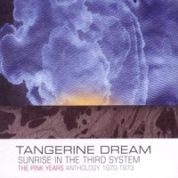 Tangerine Dream Sunrise In The Third System