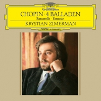 Zimerman, Krystian Chopin  4 Ballads; Barcarolle; Fant