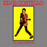 Costello, Elvis My Aim Is True