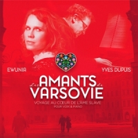 Ewunia Et Yves Dupuis Les Amants De Varsovie