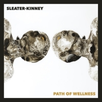 Sleater-kinney Path Of Wellness -coloured-