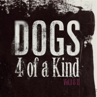 Dogs 4 Of A Kind Vol. 1&2