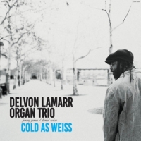 Lamarr, Delvon -organ Trio Cold As Weiss