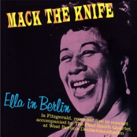 Fitzgerald, Ella Ella In Berlin - Mack The Knife