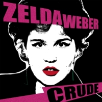 Weber, Zelda Crude