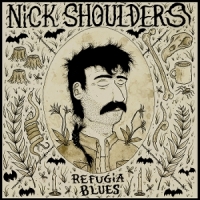 Shoulders, Nick Refugia Blues