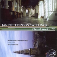Sweelinck, J.p. Choral Works Vol.3