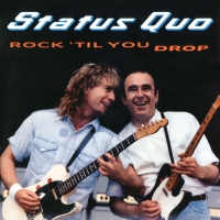 Status Quo Rock  Til You Drop