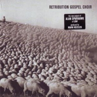 Retribution Gospel Choir Retribution Gospel Choir