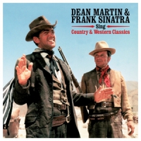 Martin, Dean & Frank Sinatra Sings Country & Western Songs