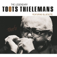 Thielemans, Toots Legendary Toots Thielemans Featuring Bluesette / 180gr.