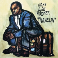 Hooker, John Lee Travelin'/i'm John Lee Hooker