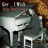 Love, Billy Red Gee I Wish