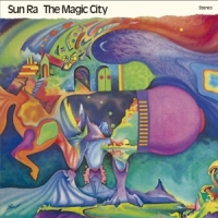 Sun Ra The Magic City -ltd-
