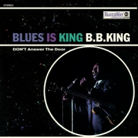 King, B.b. Blues Is King -ltd-