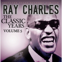 Charles, Ray Classic Years Vol.5