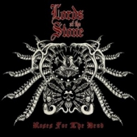 Lords Of The Stone Roses For The Dead
