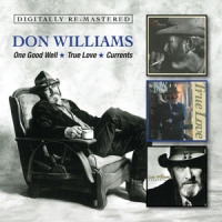 Williams, Don One Good Well/true Love/currents