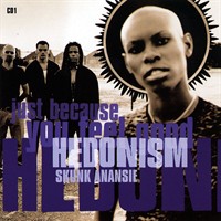Skunk Anansie Hedonism (just Because You Feel Good)