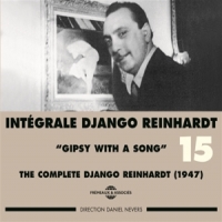 Reinhardt, Django Integrale Vol.15 - Gipsy With A Song