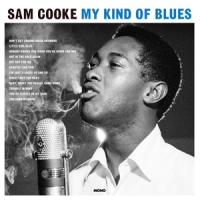 Cooke, Sam My Kind Of Blues