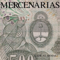 Mercenarias Cade As Armas