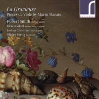 Robert Smith Olivier Fortin Joshua La Gracieuse Pieces De Viole By Mar