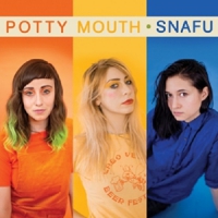 Potty Mouth Snafu (lp+7")